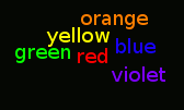 orange yellow blue green red violet